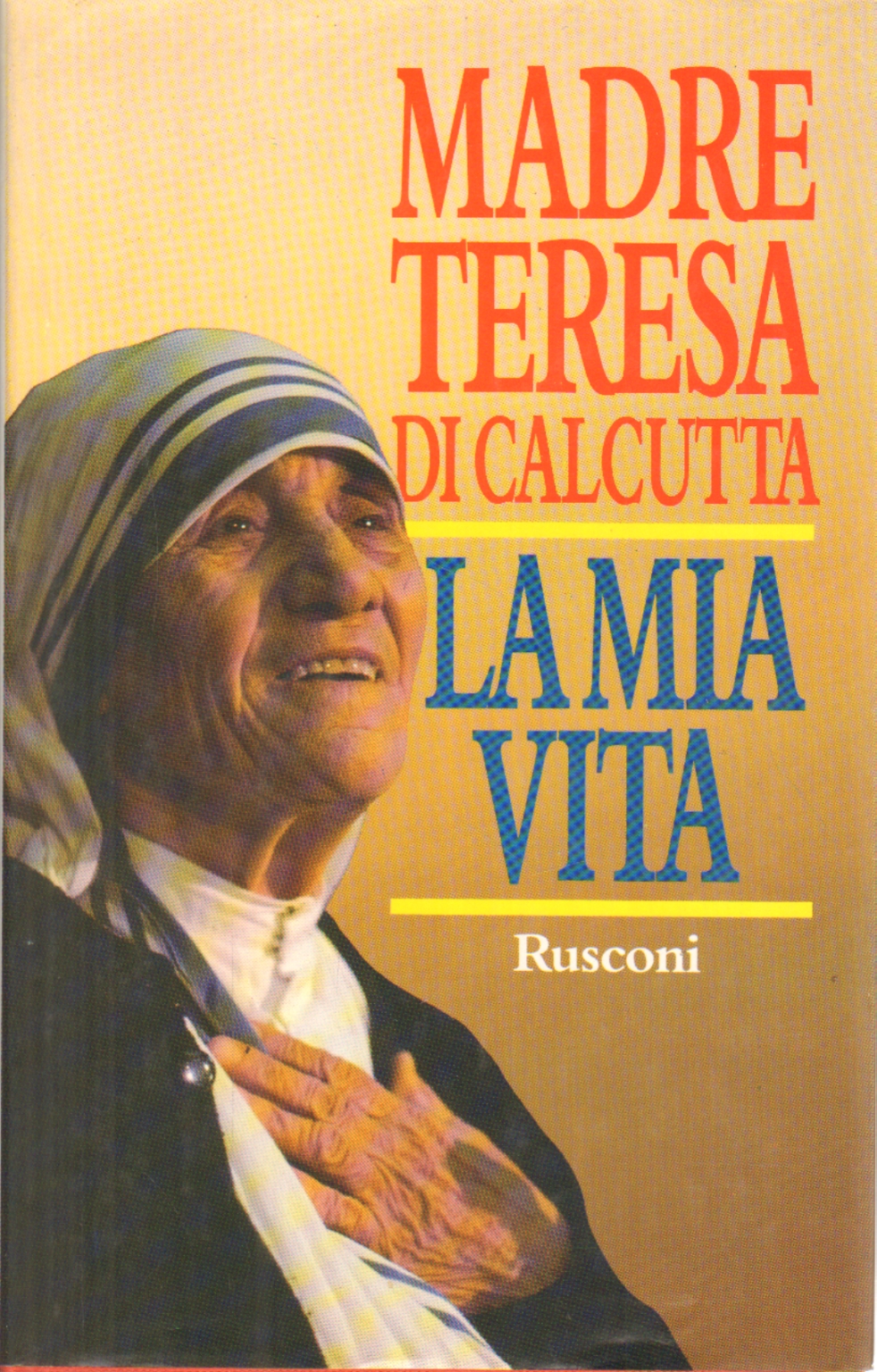 Madre Teresa di Calcutta, Josè Luis Gonzàles-Balado. Janet N. Playfoot
