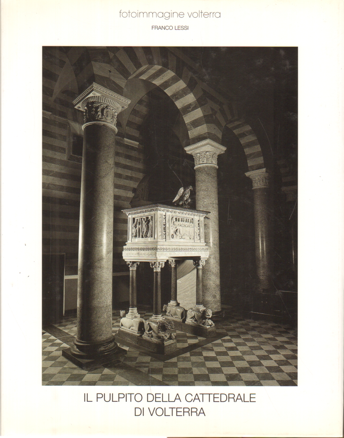 Il pulpito della cattedrale di Volterra, Franco Lessi