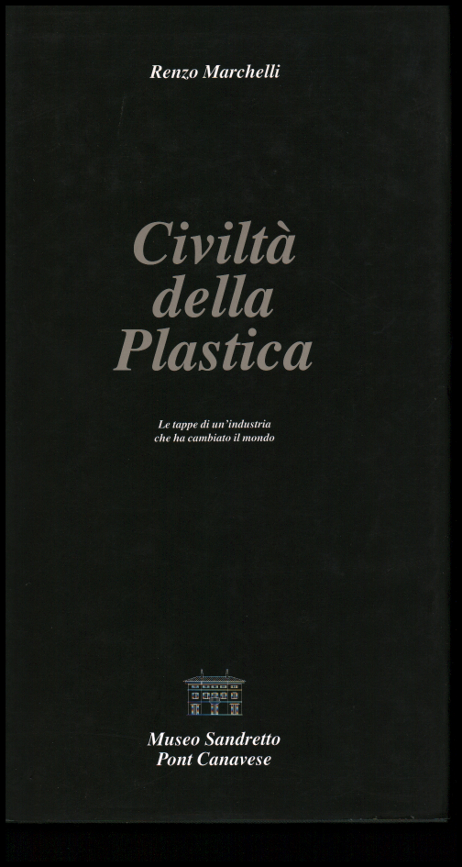 La civilisation de la matière plastique, Renzo Marchelli