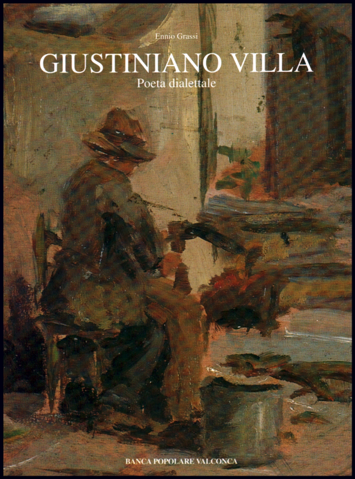 Giustiniano Villa; Poeta dialettale (1842-1919), Ennio Grassi