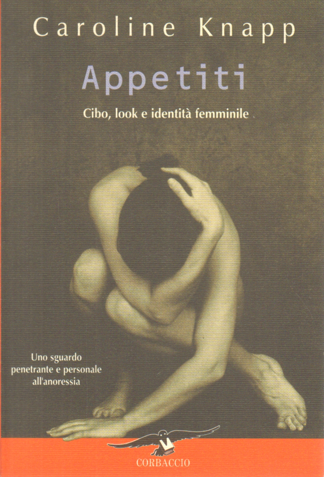 Appetiti, Caroline Knapp