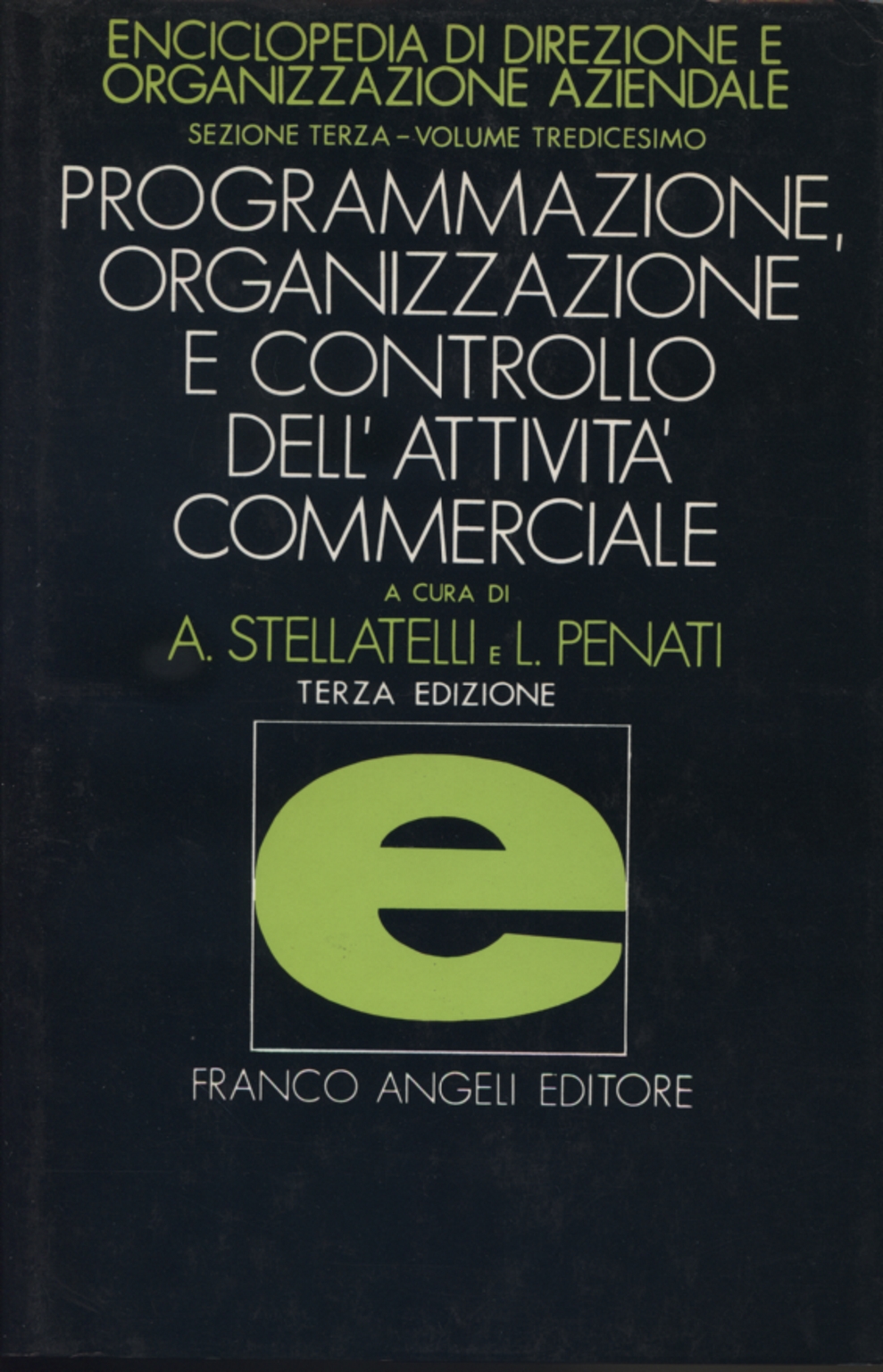 Programmazione, organizzazione e controllo dell&apos;attivit&#224; commerciale