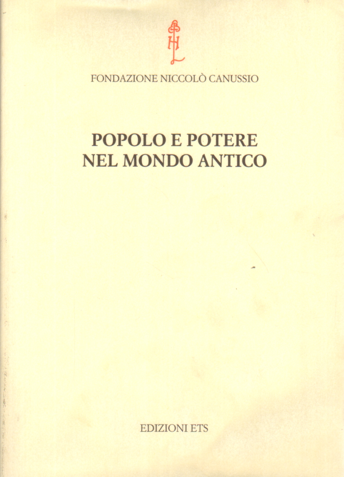 Popolo e potere nel mondo antico, Gianpaolo Urso