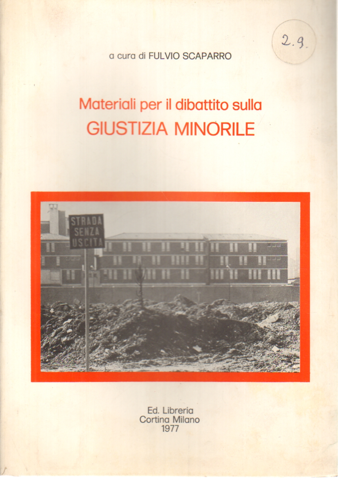 Materiali per il dibattito sulla Giustizia Minorile