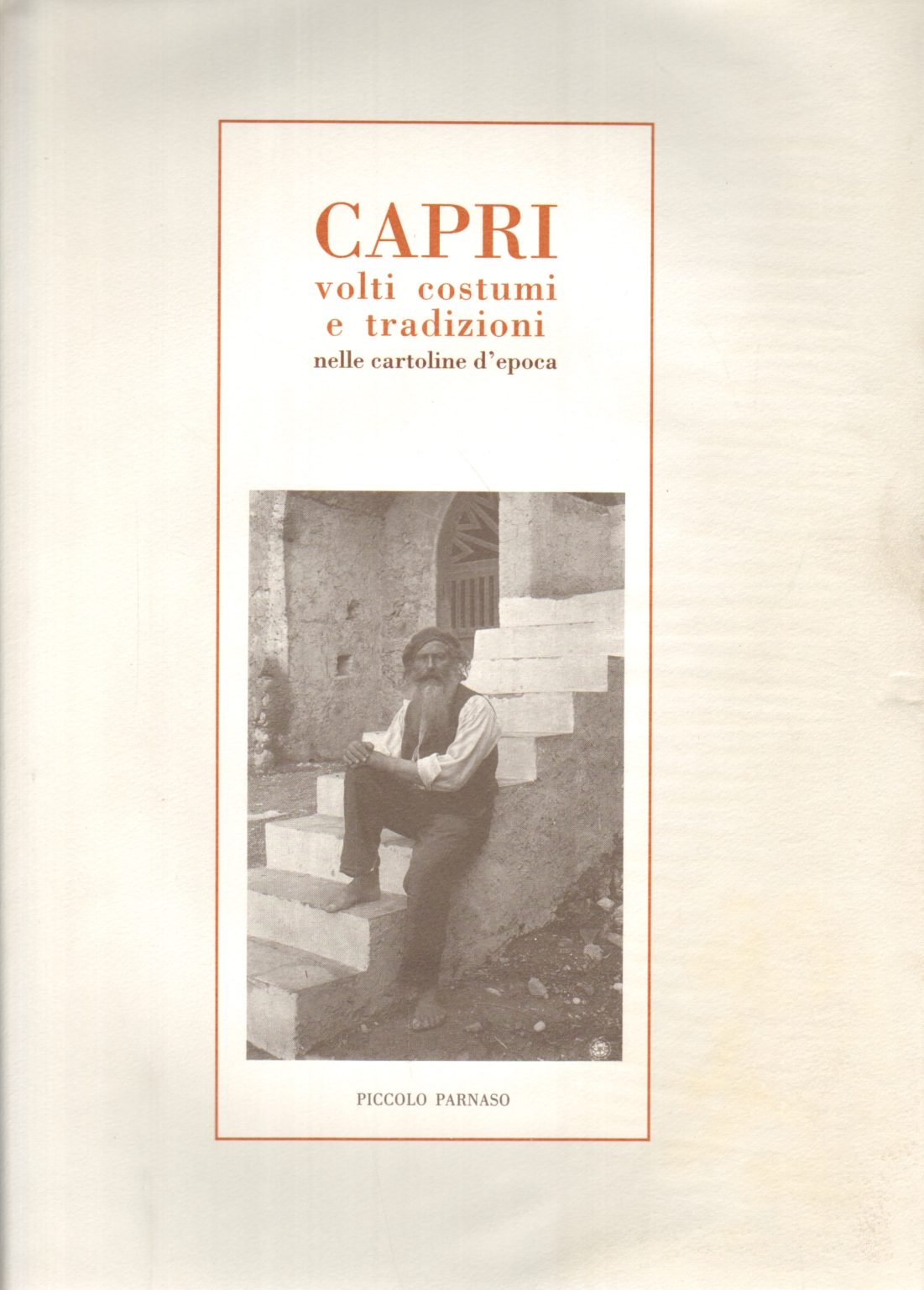 Capri volti costumi e tradizioni , Giovanni Schettino