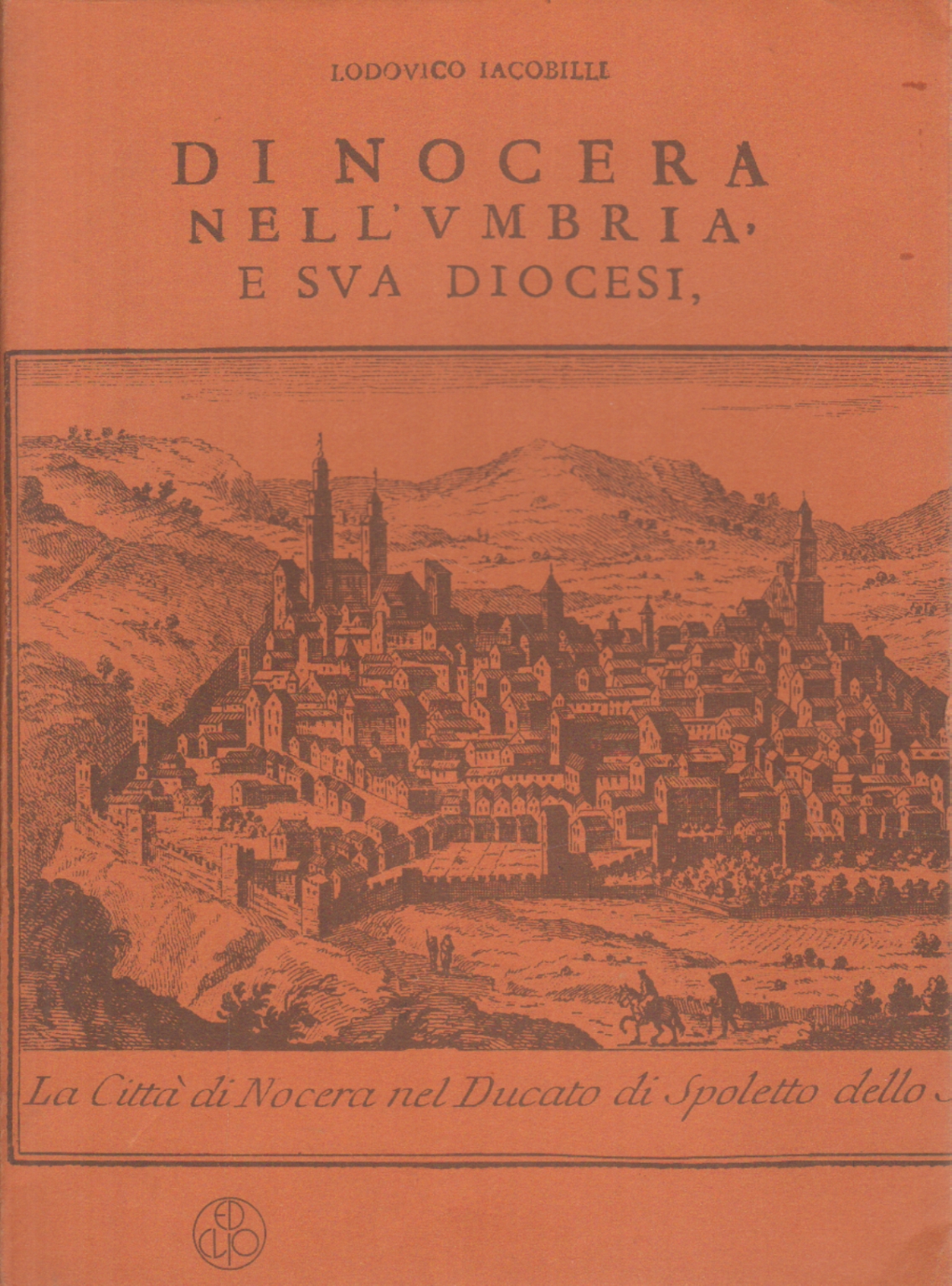 Di Nocera nell'Umbria e sua diocesi, Lodovico Umbriae
