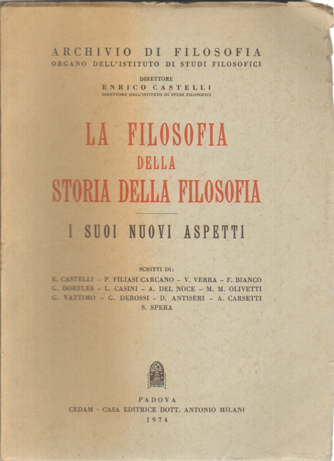 La Filosofia della storia della filosofia, Enrico Castelli