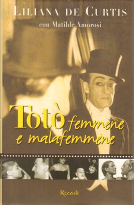 Totò femmene e malafemmene