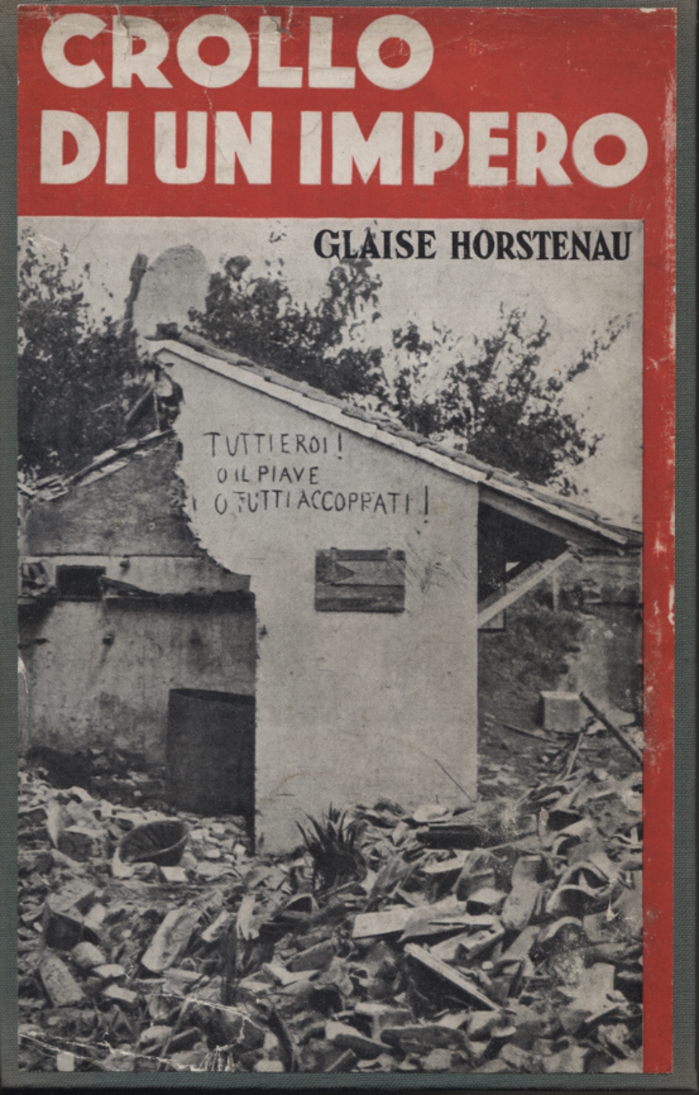 Il crollo di un impero, Glaise Horstenau