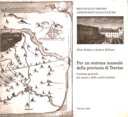 Per un sistema museale della provincia di Treviso