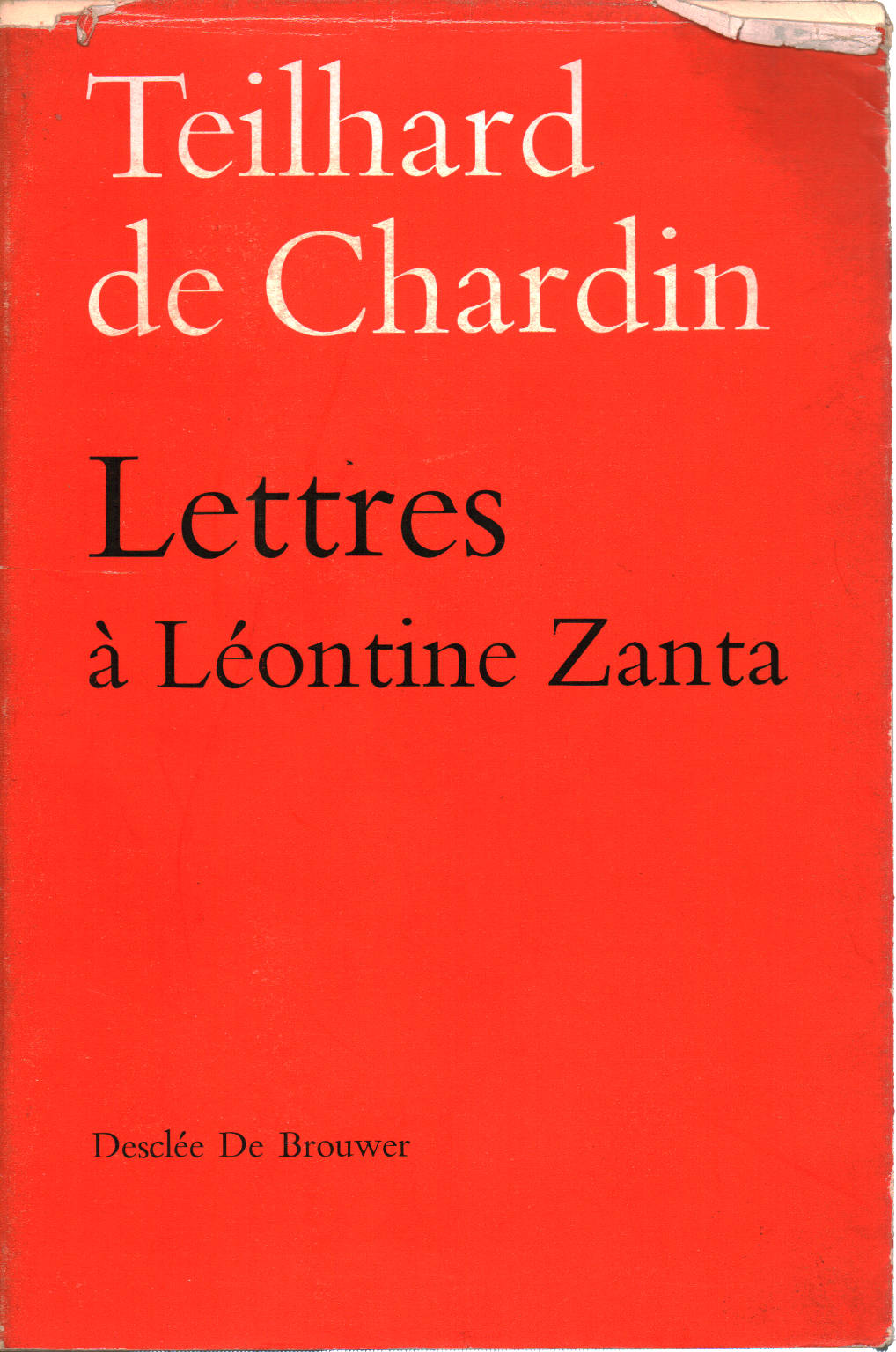 Lettres à Léontine Zanta, Pierre Teilhard de Chardin