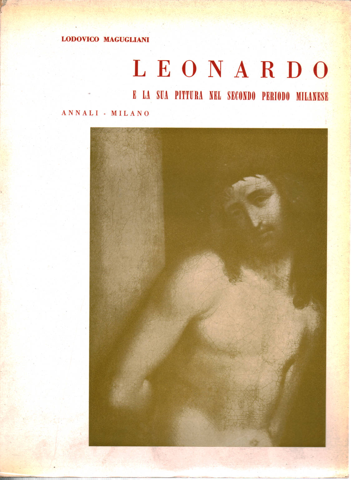 Leonardo e la sua pittura nel secolo periodo milan, Lodovico Magugliani