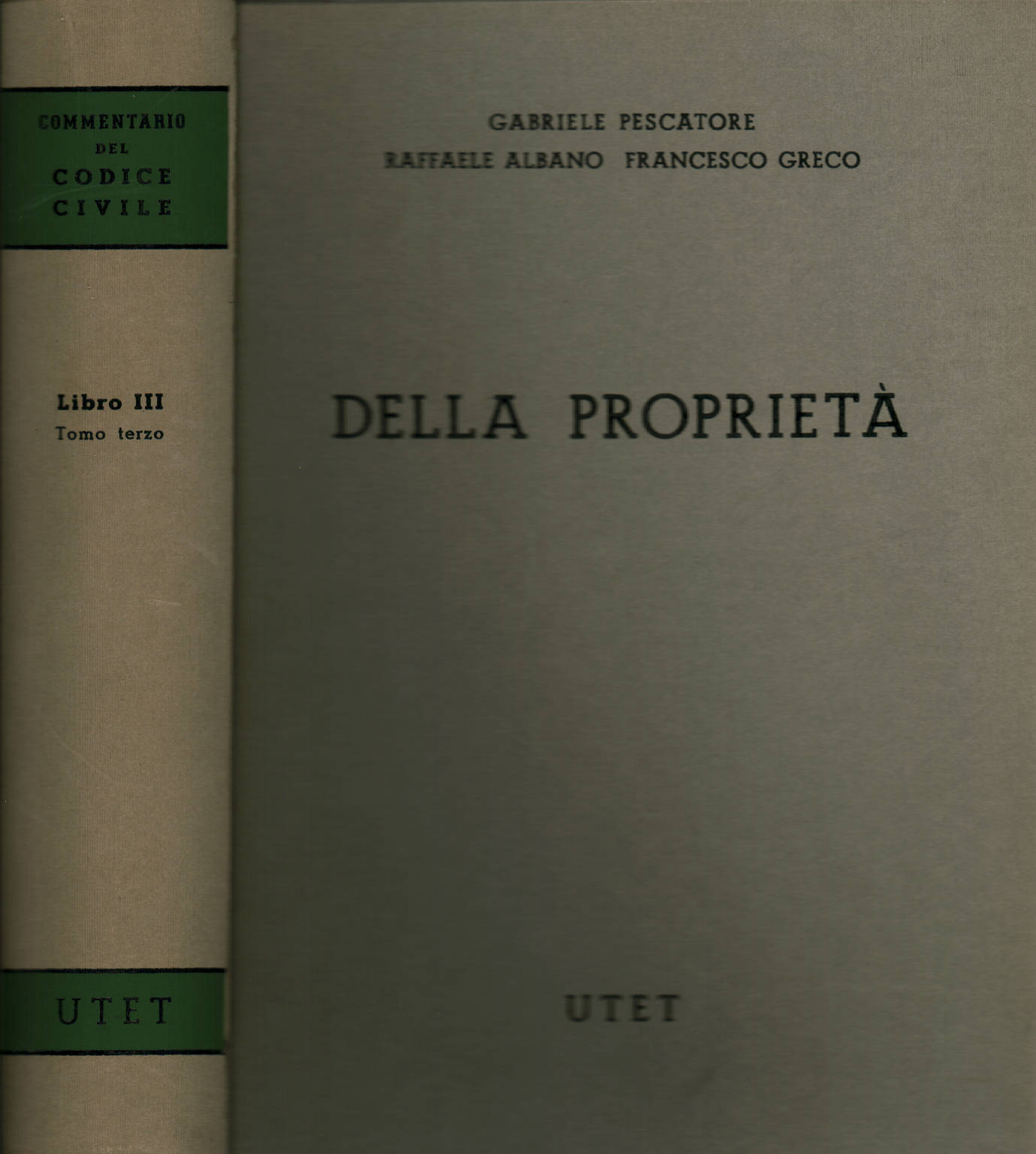 Gabriele Pescatore, Raffaele Albano, Francesco Greco, usato, Della  proprietà, Libreria, Politica e società