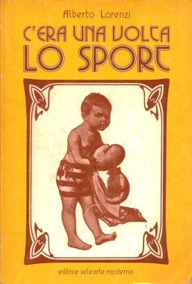 C'era una volta lo sport