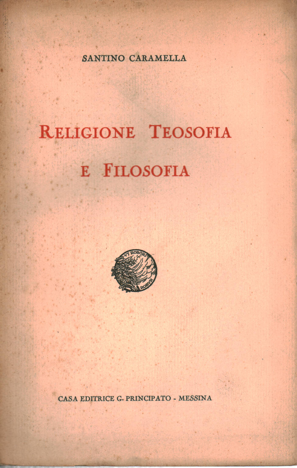 Religione teosofia e filosofia, Santino Caramella