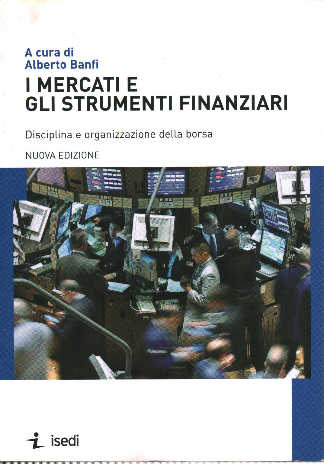 I mercanti e gli strumenti finanziari, Alberto Banfi