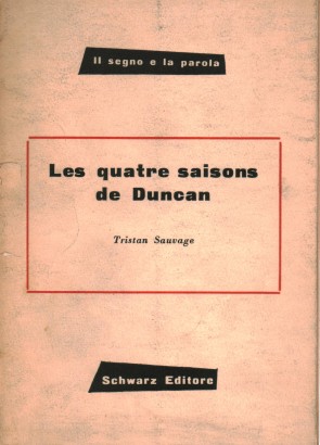 Le quattro stagioni di Duncan - Les quatre saisons de Ducan
