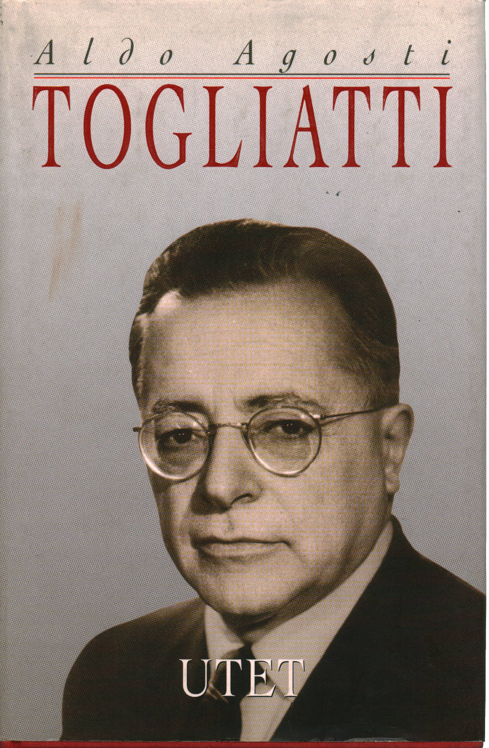Palmiro Togliatti - Aldo Agosti - Biografie Diari e ...