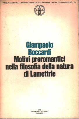 Motivi preromantici nella filosofia della natura di Lamettrie