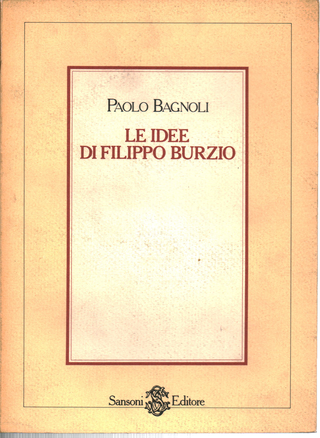 Le idee di Filippo Burzio