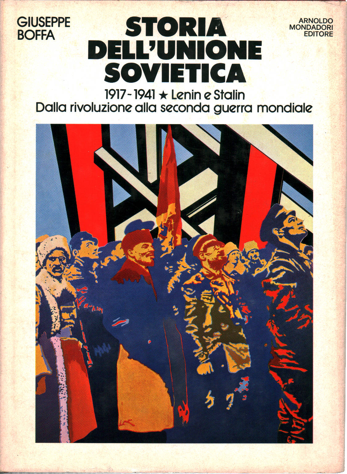 Storia dell'Unione Sovietica Volume primo, Giuseppe Boffa