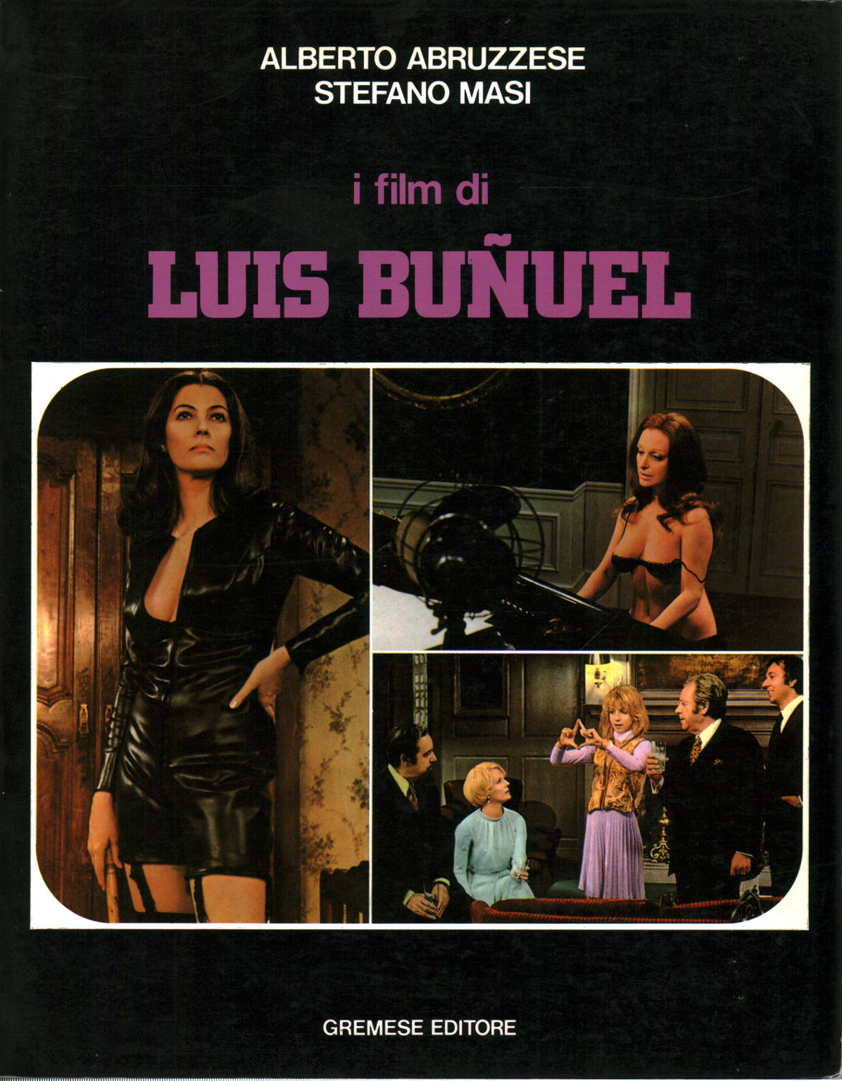 Die Filme von Luis Bruñuel, Alberto Abruzzese Stefano Masi