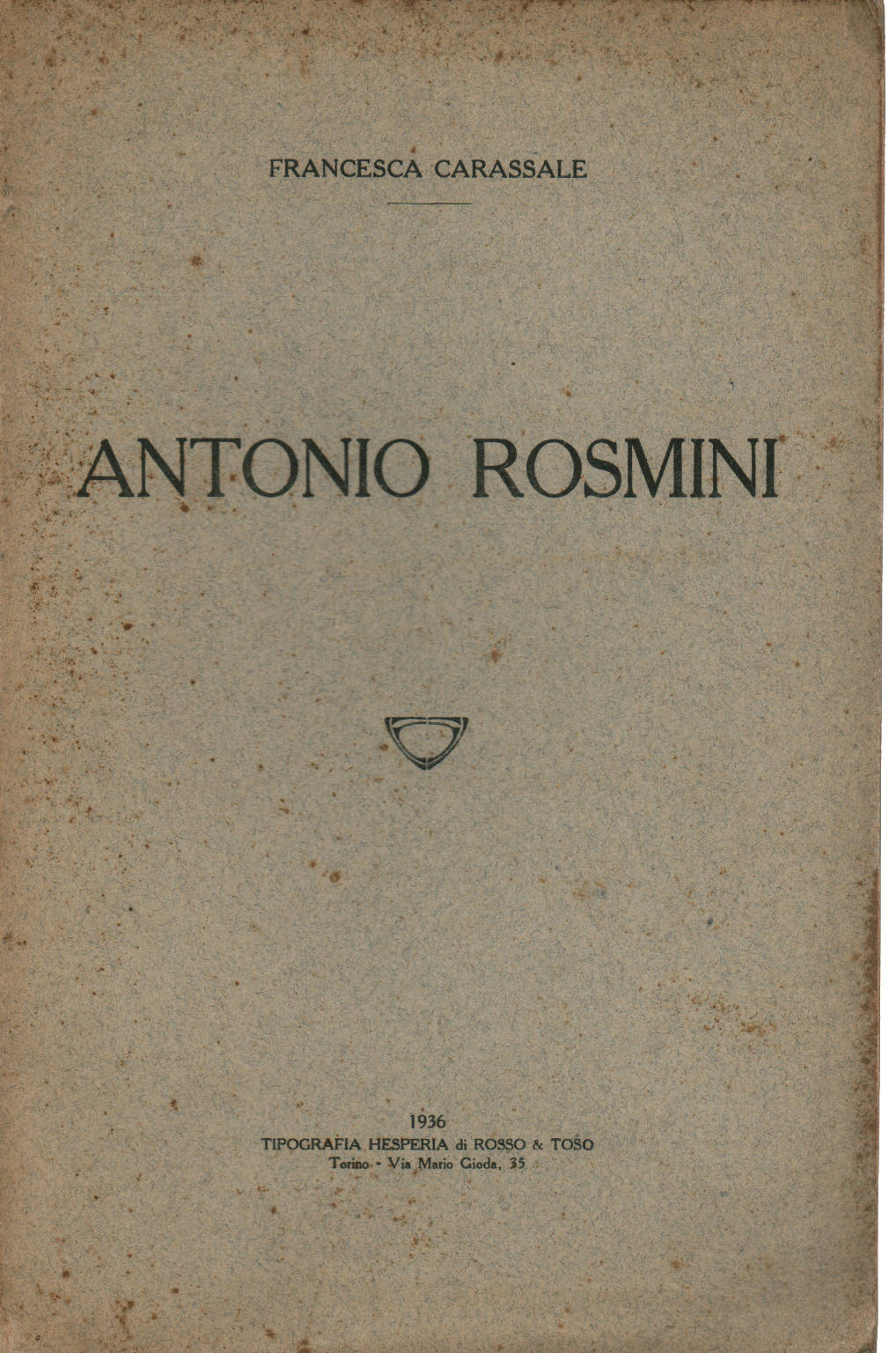 Antonio Rosmini, Francesca Carassale