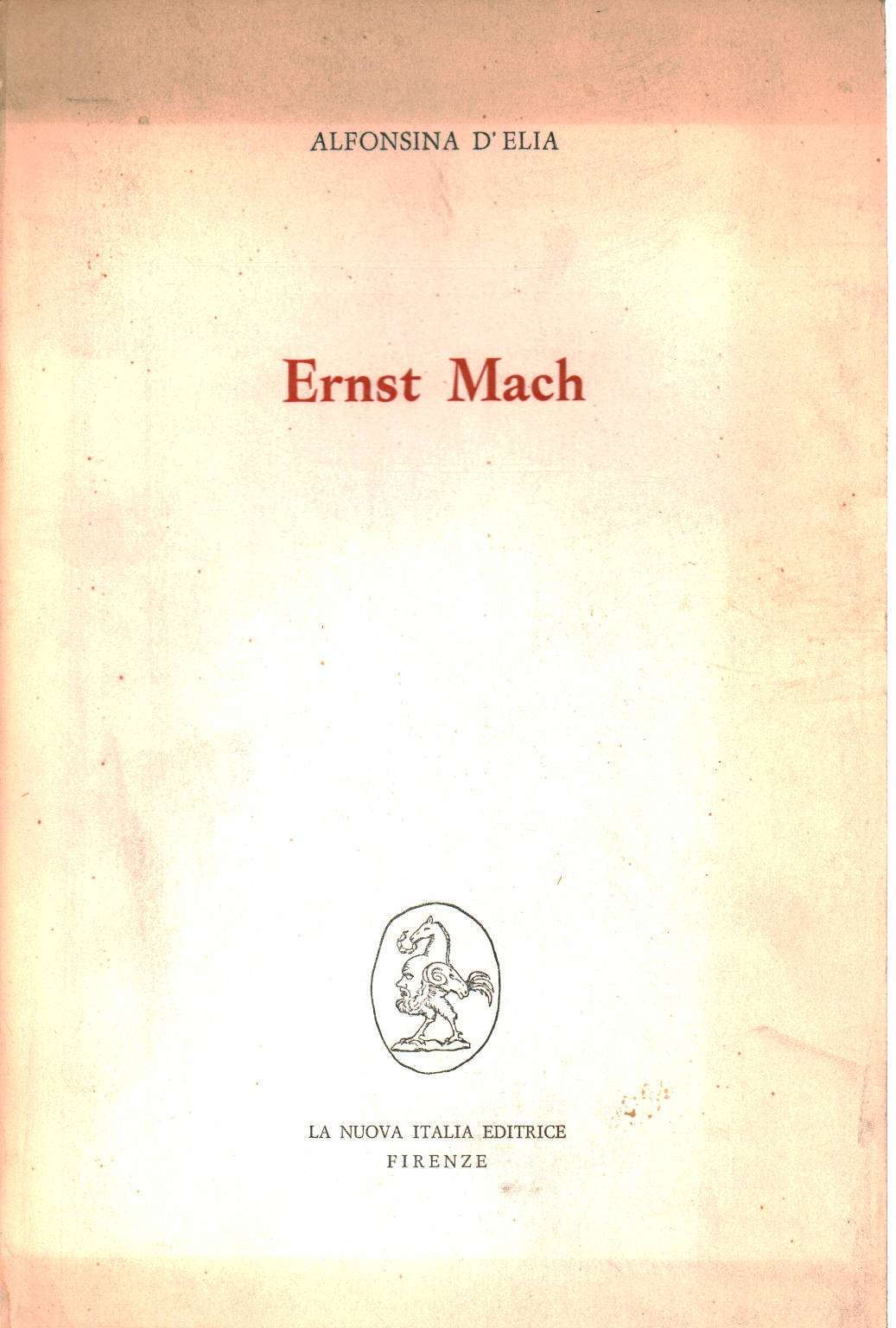 Ernst Mach, Alfonsina D'Elia