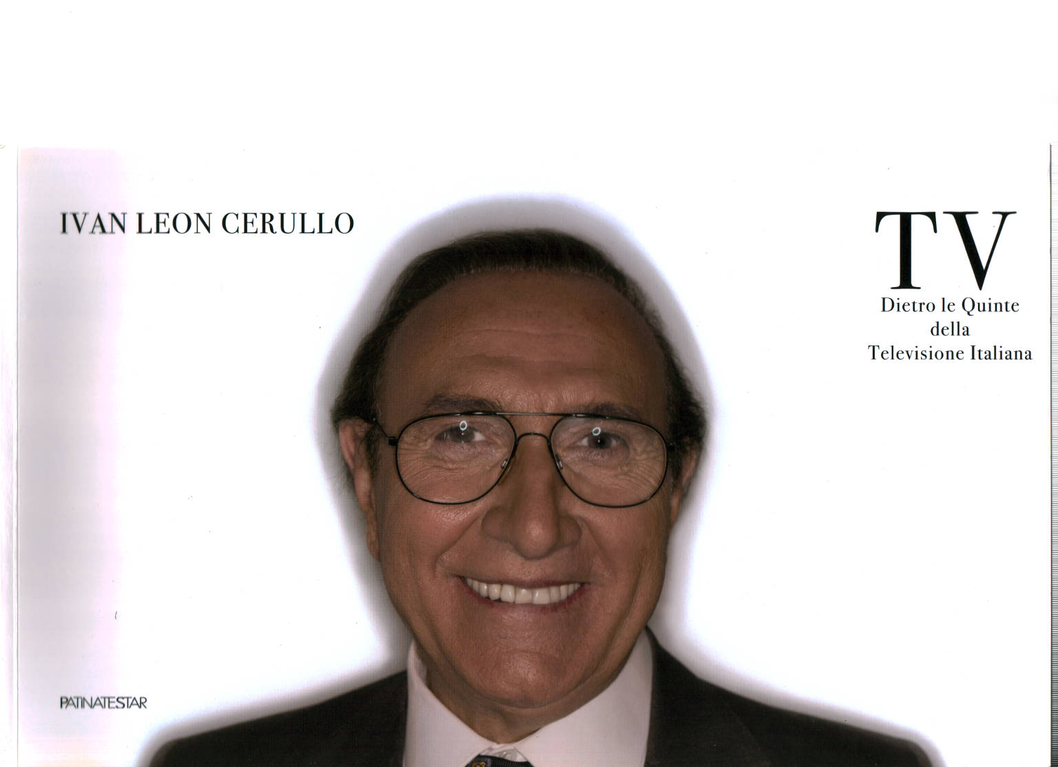 TV. Behind the Scenes of the Italian Television, Ivan Leon Cerullo