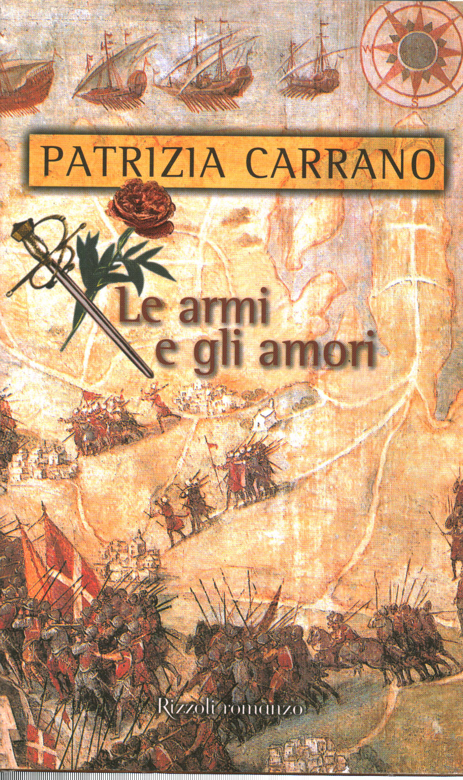 Le armi e gli amori, Patrizia Carrano
