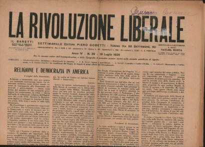 La Rivoluzione Liberale Rivista storica settimanale di politica Anno IV n.29, 19 Luglio 1925
