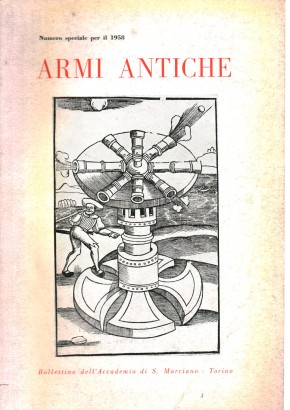 Armi antiche n. speciale per il 1958, AA.VV