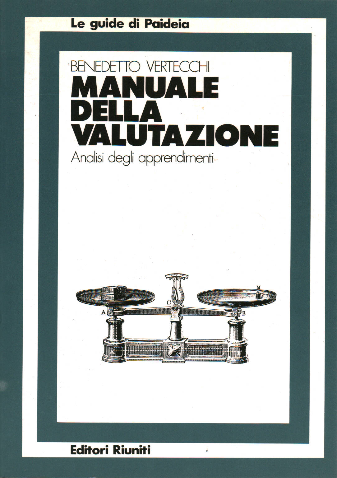 Manuel d'évaluation, Benedetto Vertecchi