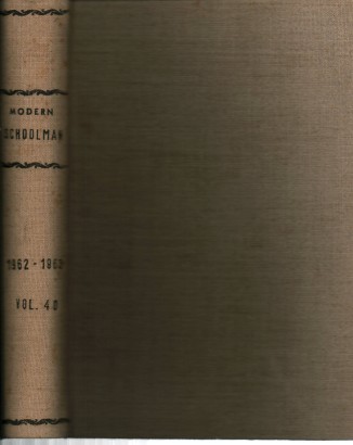 The Modern Schoolman volume XL, 1962-1963