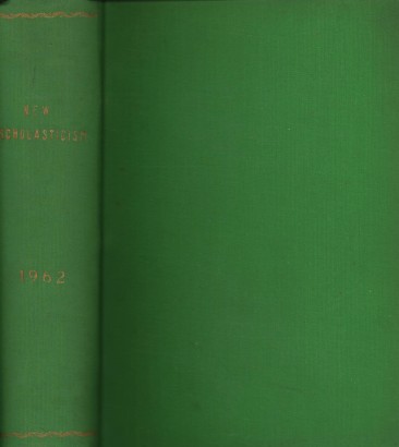 The new scholasticism Volume XXXVI 1962 n.1-2-3-4