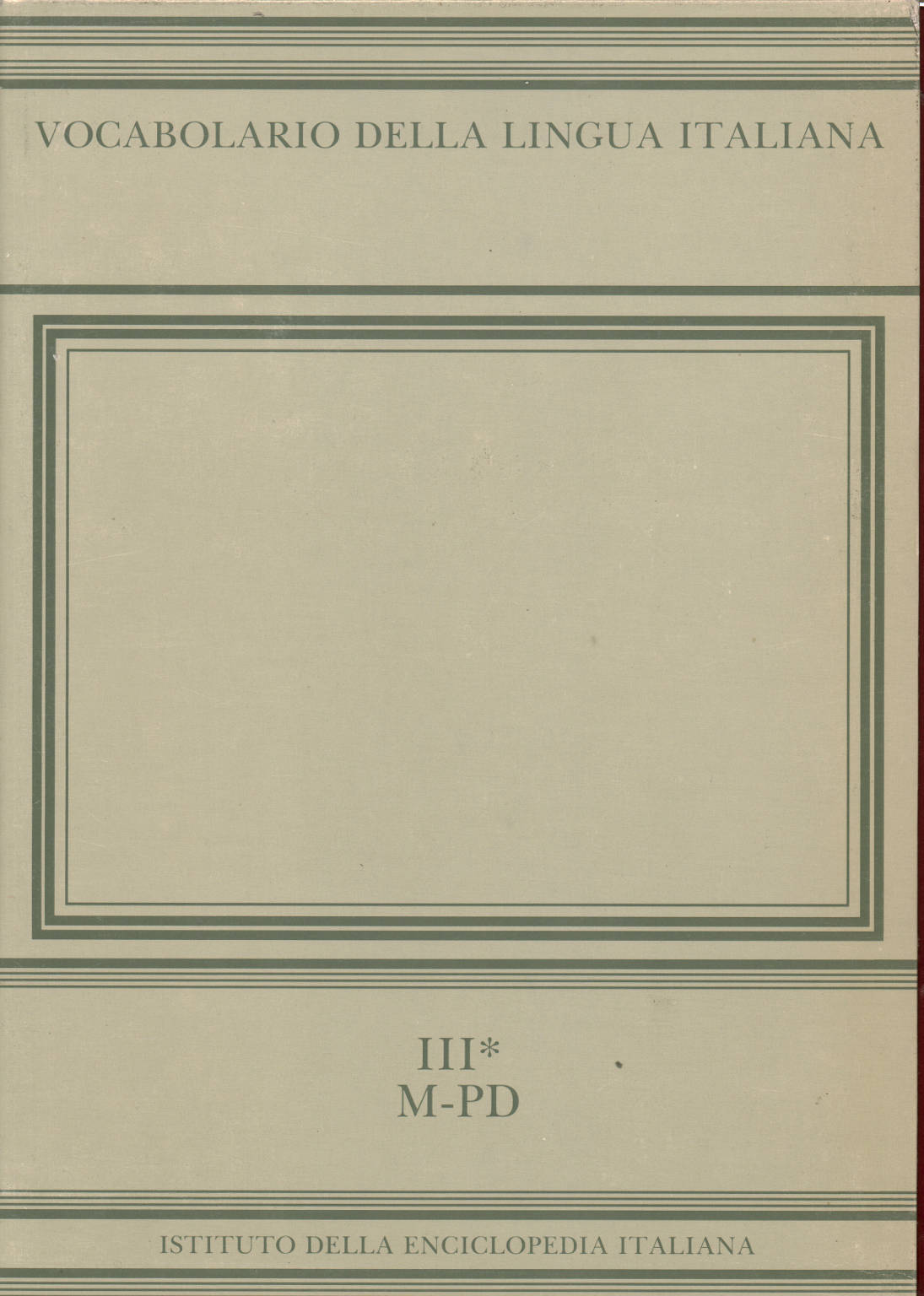 Le vocabulaire de la langue italienne (en III* M-Pd), AA.VV.