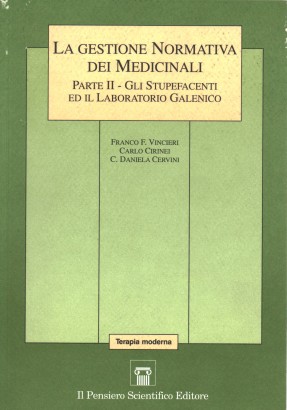 La gestione normativa dei medicinali-Parte II