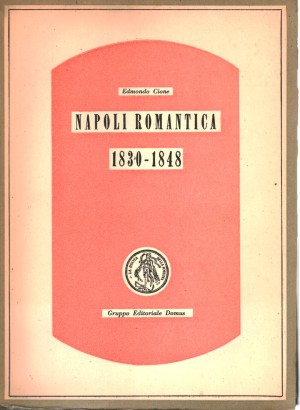 Napoli Romantica 1830-1848