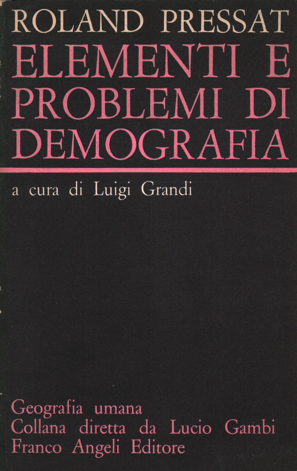 Éléments et problèmes de démographie, Roland Pressat