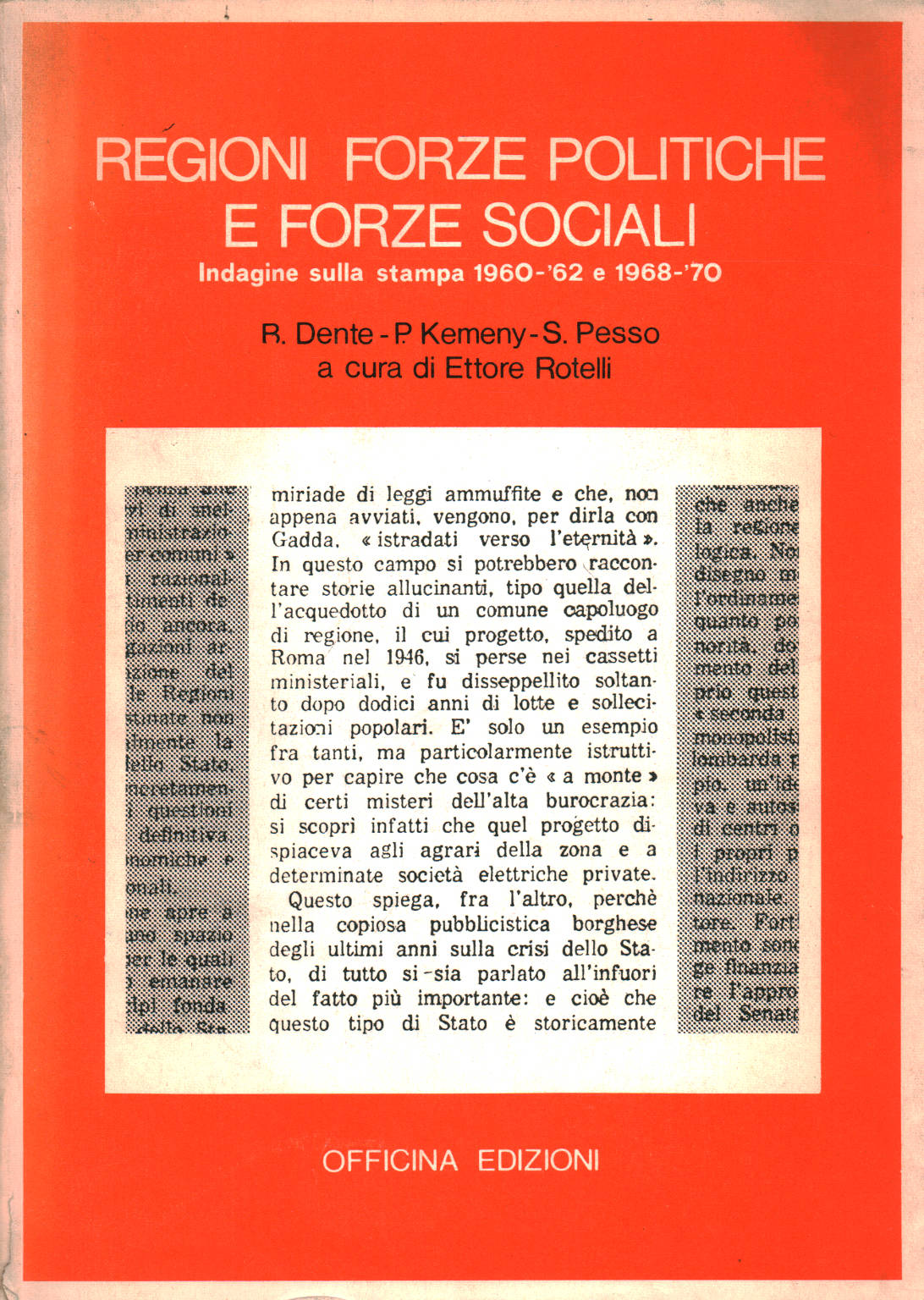 Regions political forces and social forces, Bruno Dente Pietro Kemeny Silvia Pesso