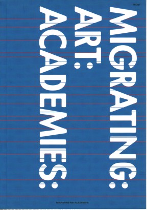 Migrating: Art: Academies: