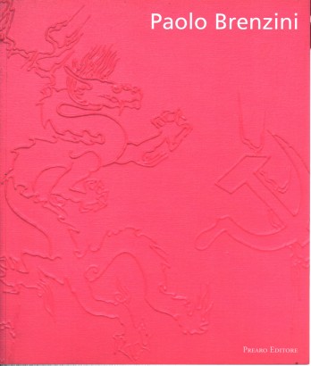 Paolo Brenzini. Tutto rosa/ Completely Pink