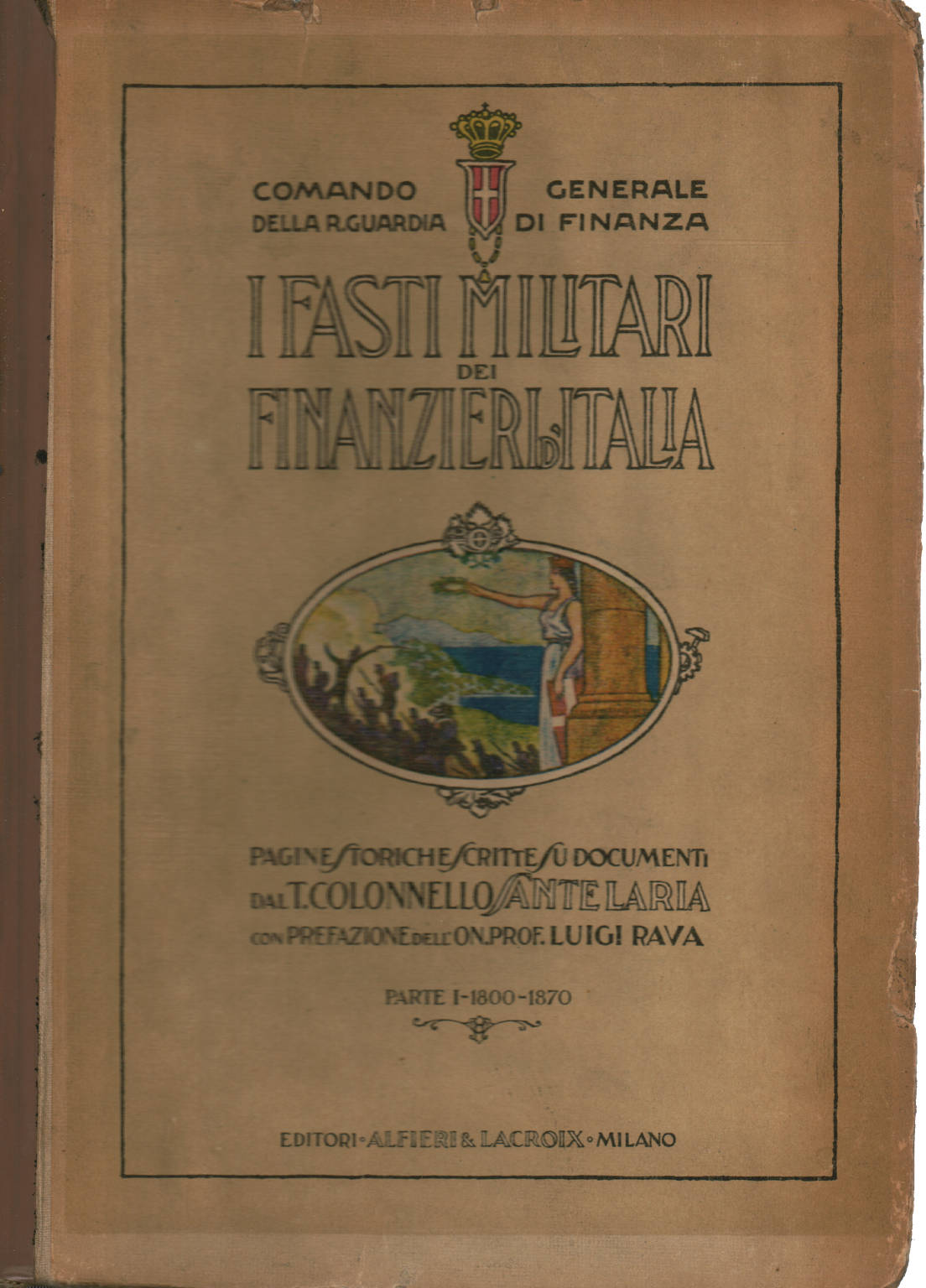 La splendeur militaire des financiers d'Italie Partie I, AA.VV.