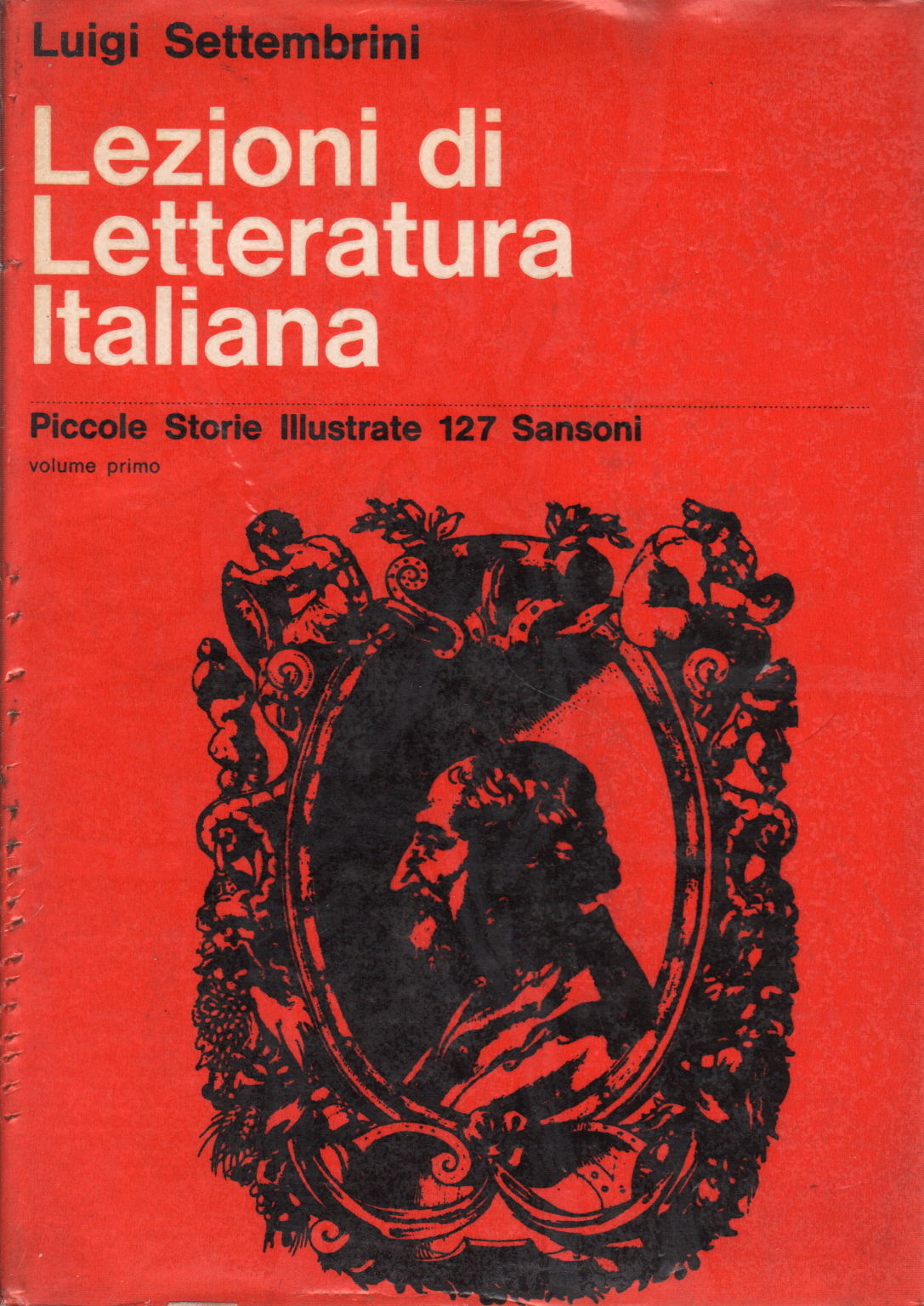 Lezioni Di Letteratura Italiana 2 Volumi Luigi Settembrini Saggi Di Letteratura Italiana Saggi Di Letteratura Libreria Dimanoinmano It