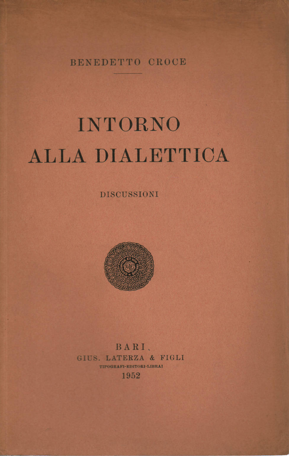 Intorno alla dialettica, Benedetto Croce