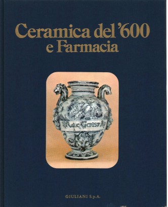 Ceramiche del '600 e Farmacia