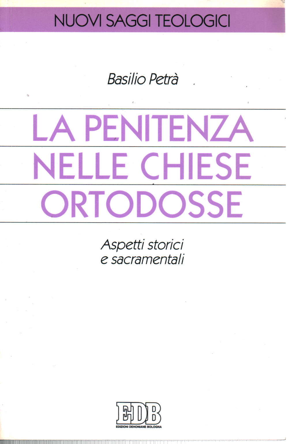 La penitenza nelle chiese Ortodosse, Basilio Petrà
