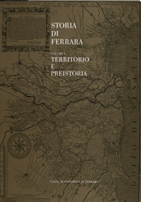 Storia di Ferrara Volume I