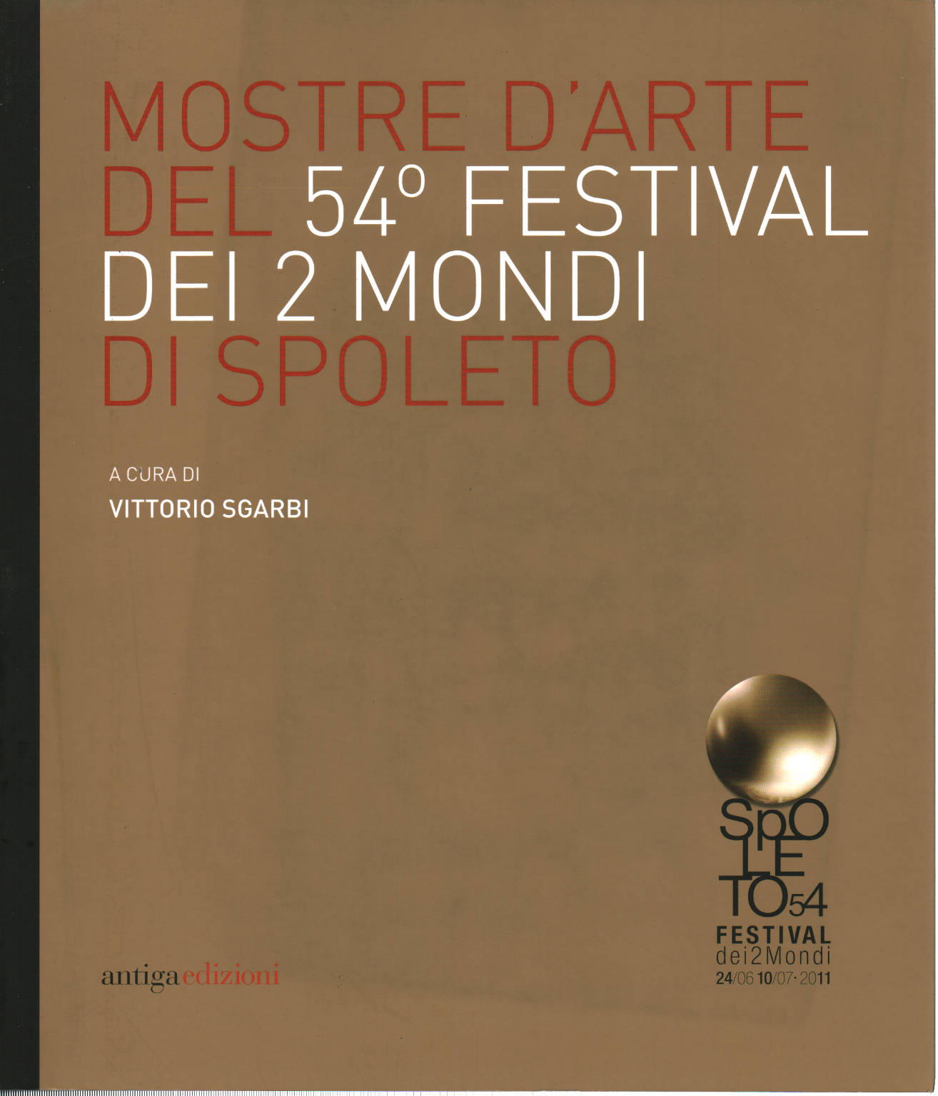 Des expositions d'Art de la 54e Festival dei 2 mondi di Spo, Vittorio Sgarbi