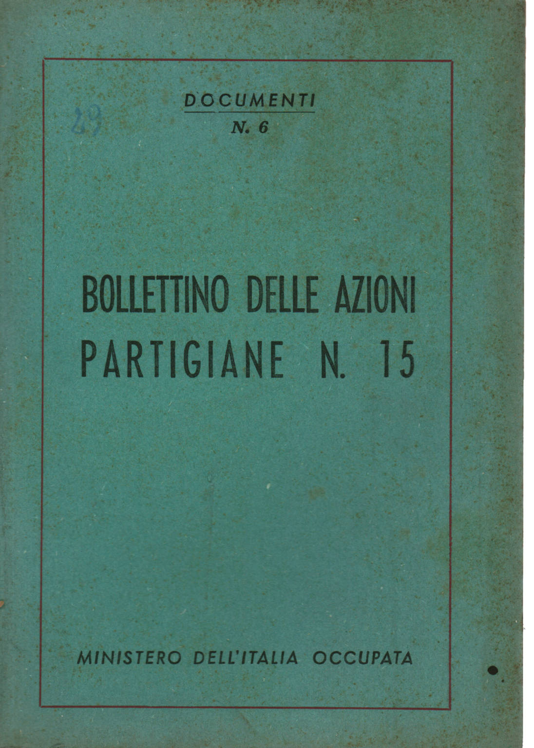 Bulletin of partisan actions n. 15, AA.VV.